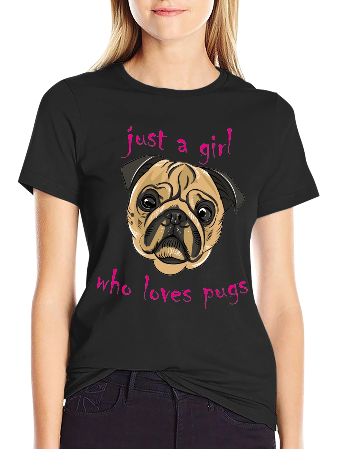 Just A Girl Who Loves Pugs - Graphic Tee