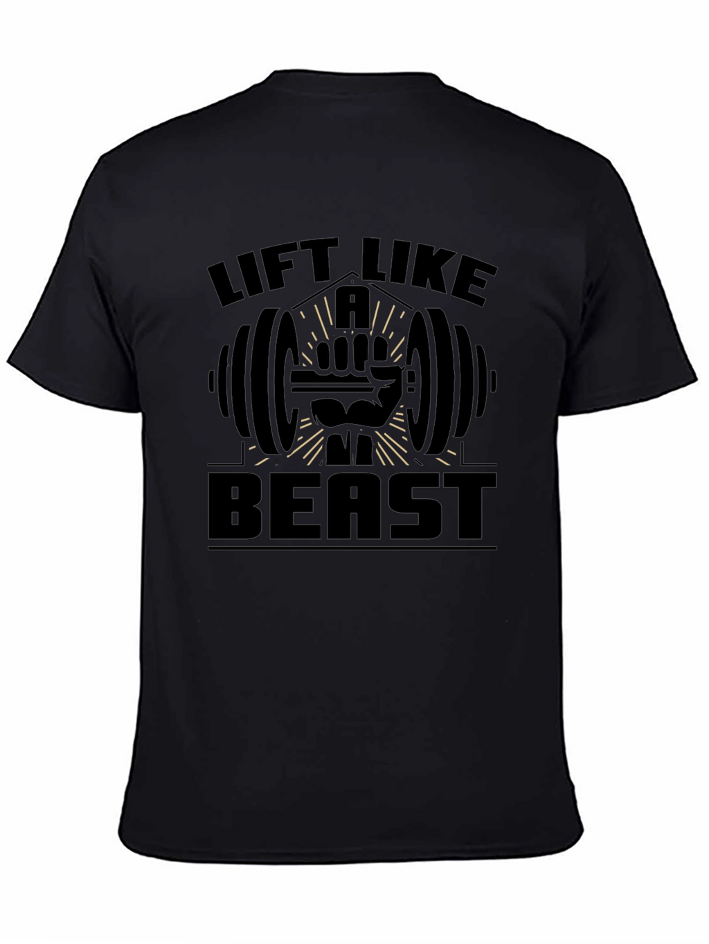 Lift Like A Beast Black T-Shirt Gym Workout