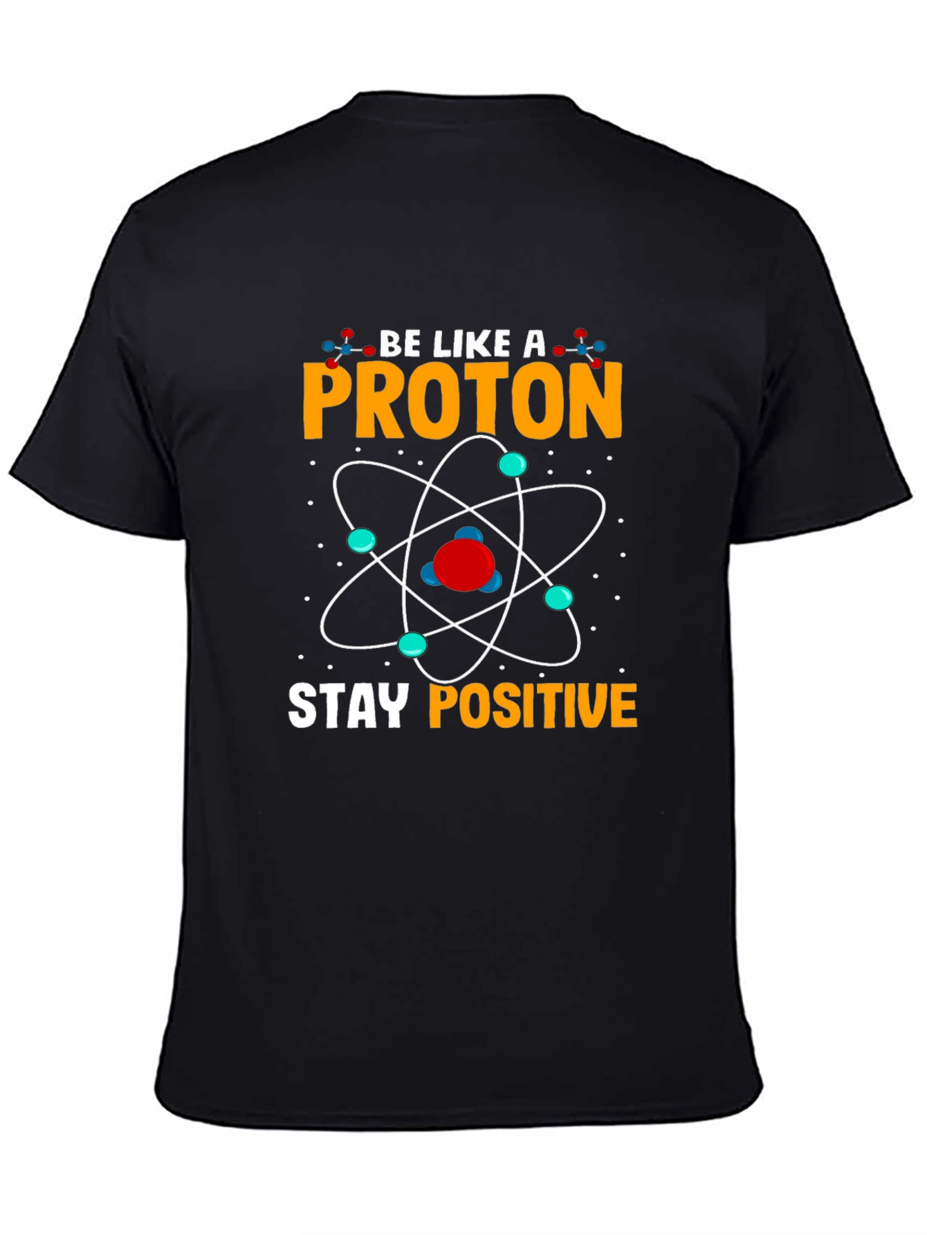 Stay Positive Proton Graphic T-Shirt