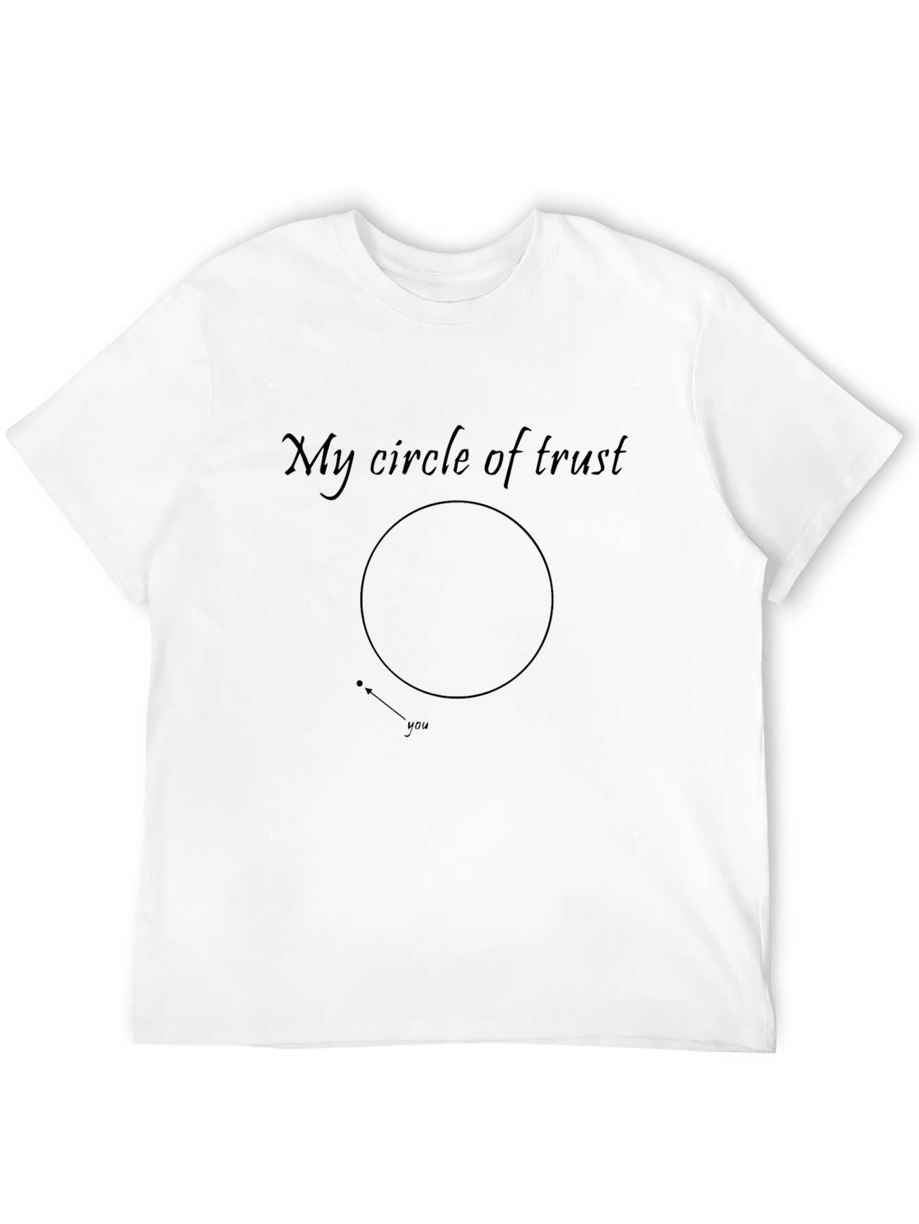 My Circle of Trust Graphic Tee