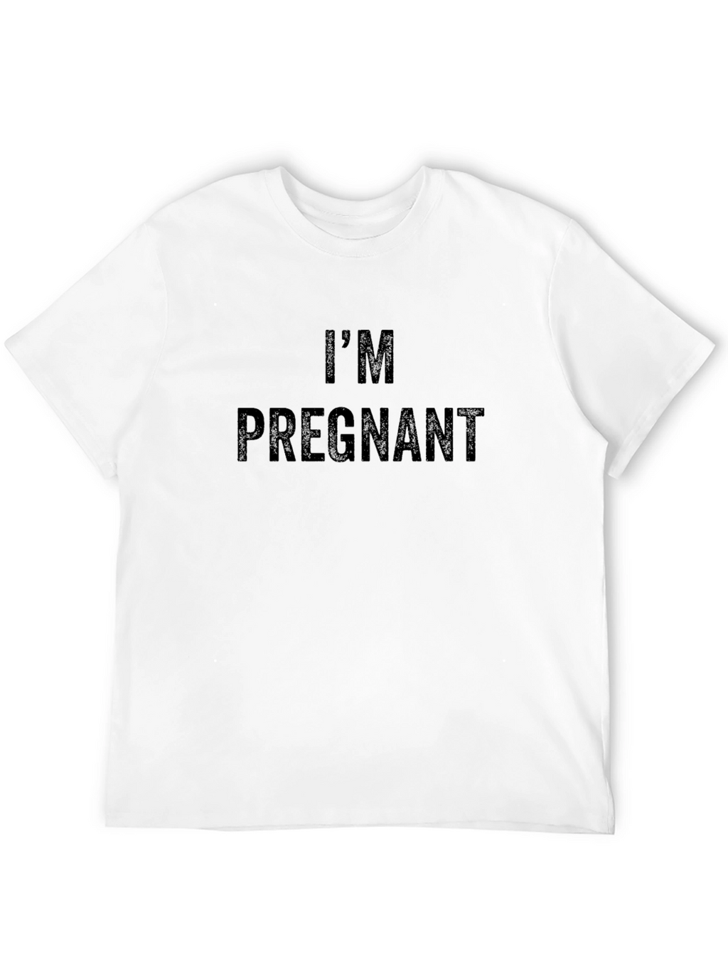 Im Pregnant Funny Graphic Tee