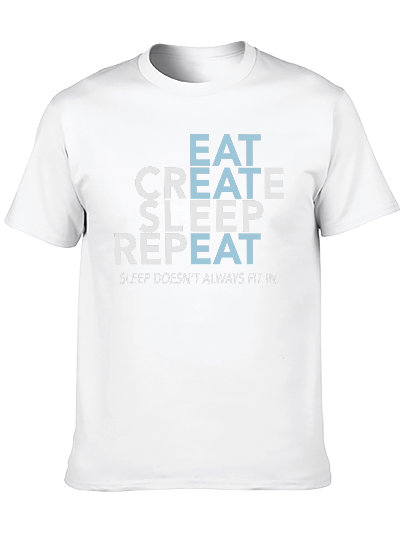 Eat Create Sleep Repeat Graphic Tee