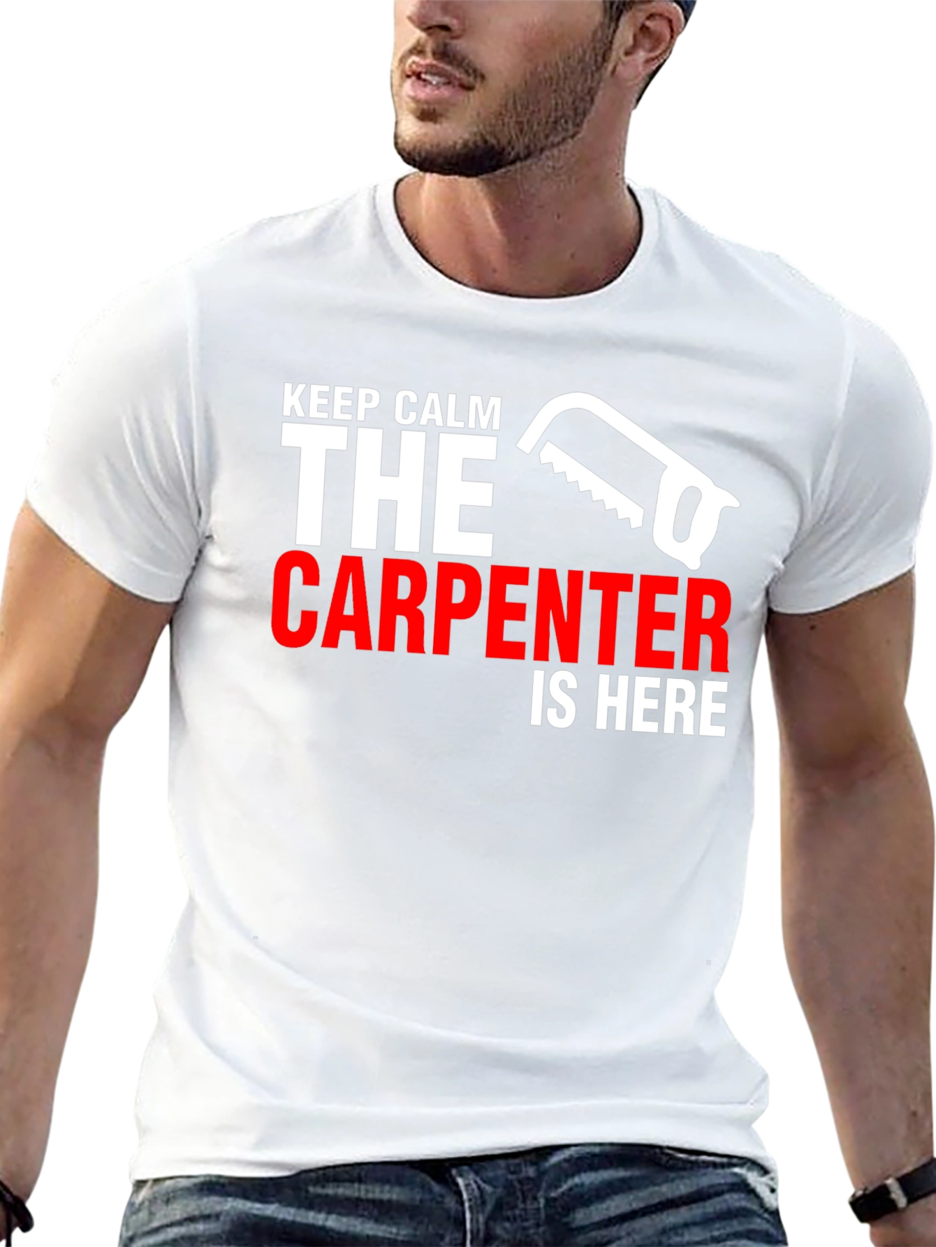 Carpenter T-Shirt - Keep Calm Carpenter Is Here