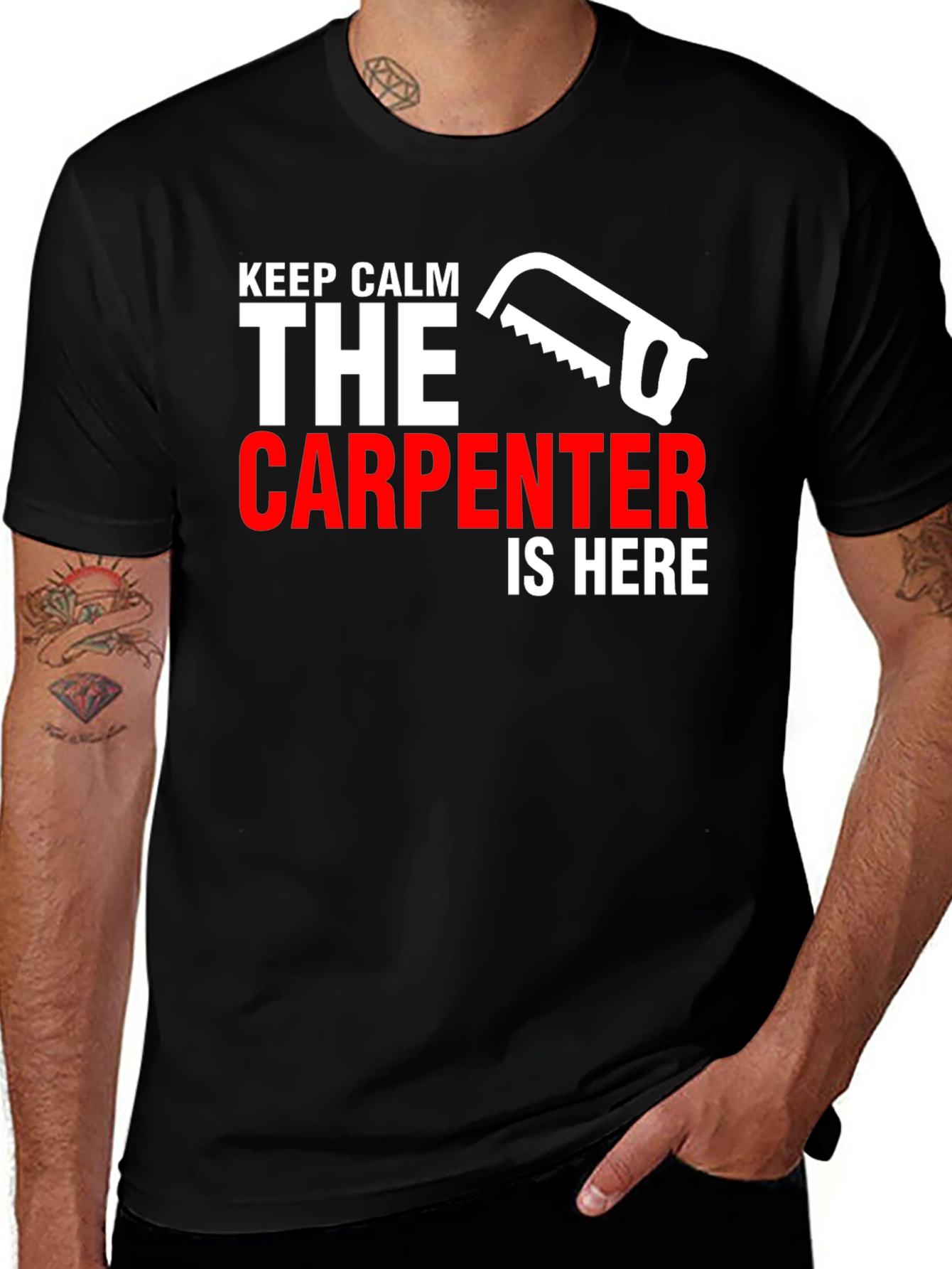 Carpenter T-Shirt - Keep Calm Carpenter Is Here
