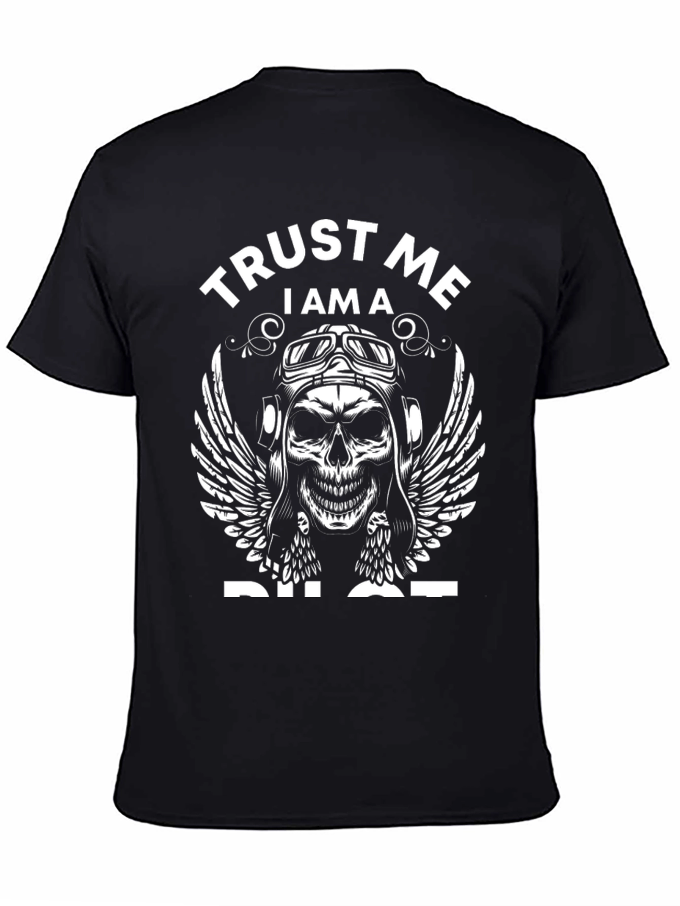 Trust Me Im A Pilot T-Shirt