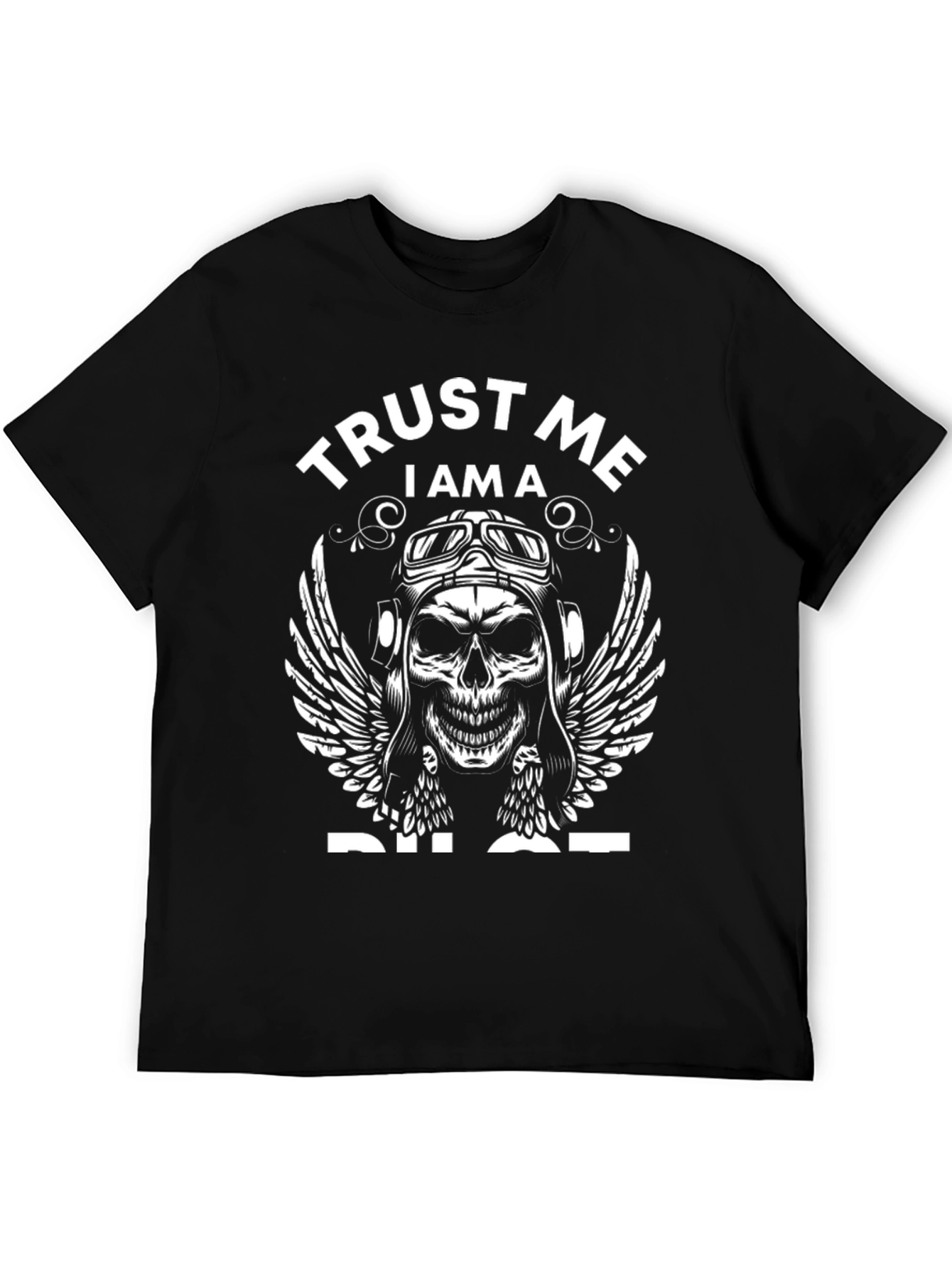 Trust Me Im A Pilot T-Shirt