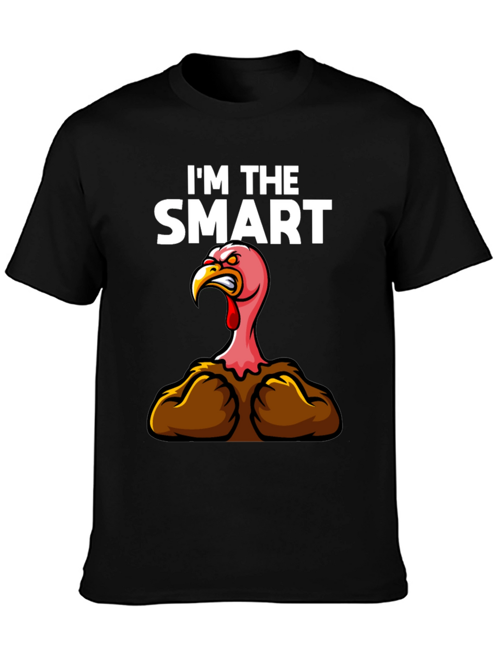Funny Im The Smart Turkey Thanksgiving T-Shirt