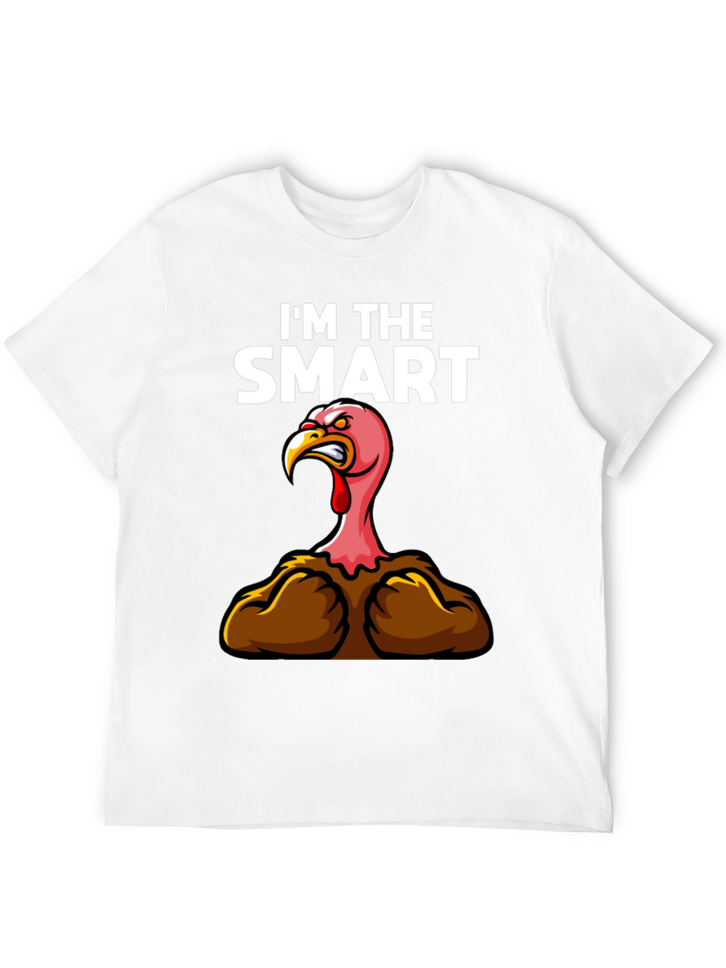 Funny Im The Smart Turkey Thanksgiving T-Shirt