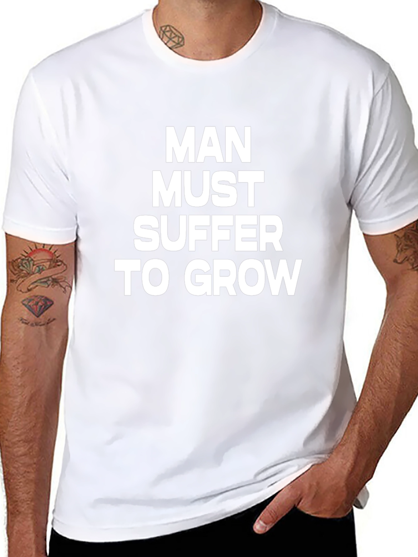 Man Must Suffer to Grow Graphic Tee