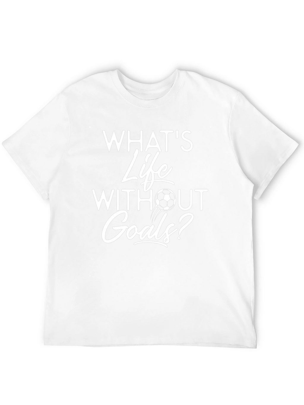 Soccer Life Goals T-Shirt - Funny Graphic Tee