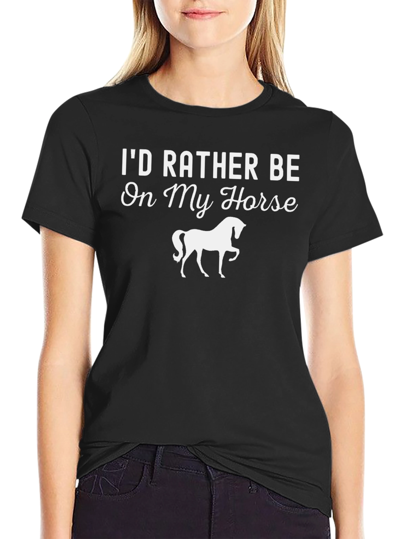 Id Rather Be On My Horse T-Shirt