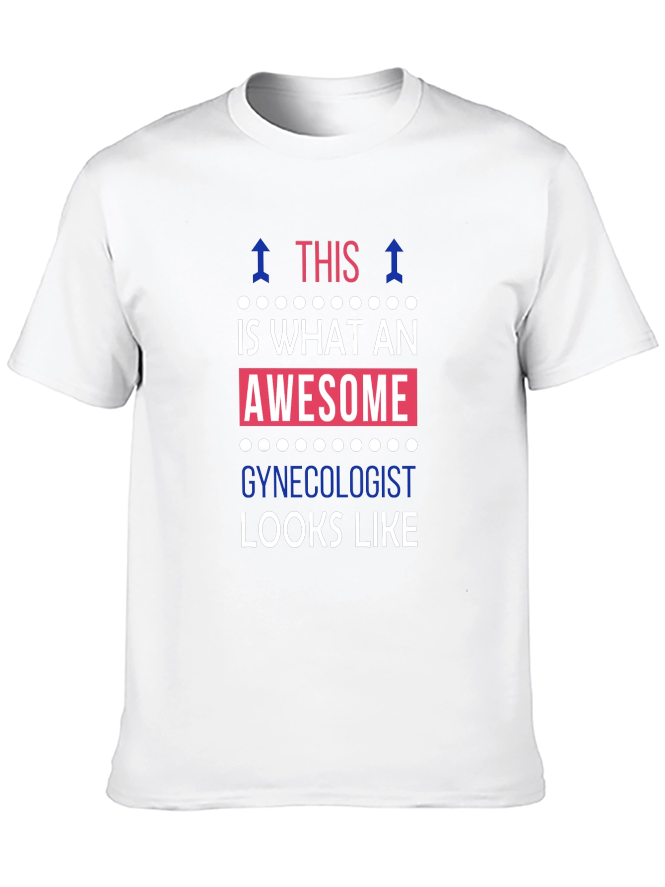 Awesome Gynecologist T-Shirt