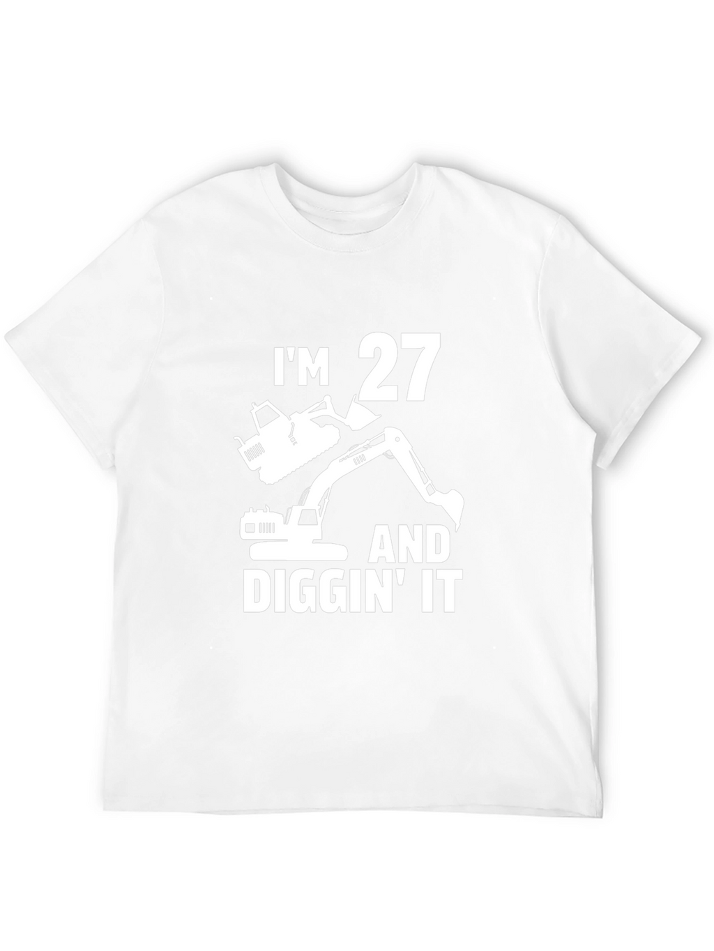 Funny 27th Birthday Excavator T-Shirt