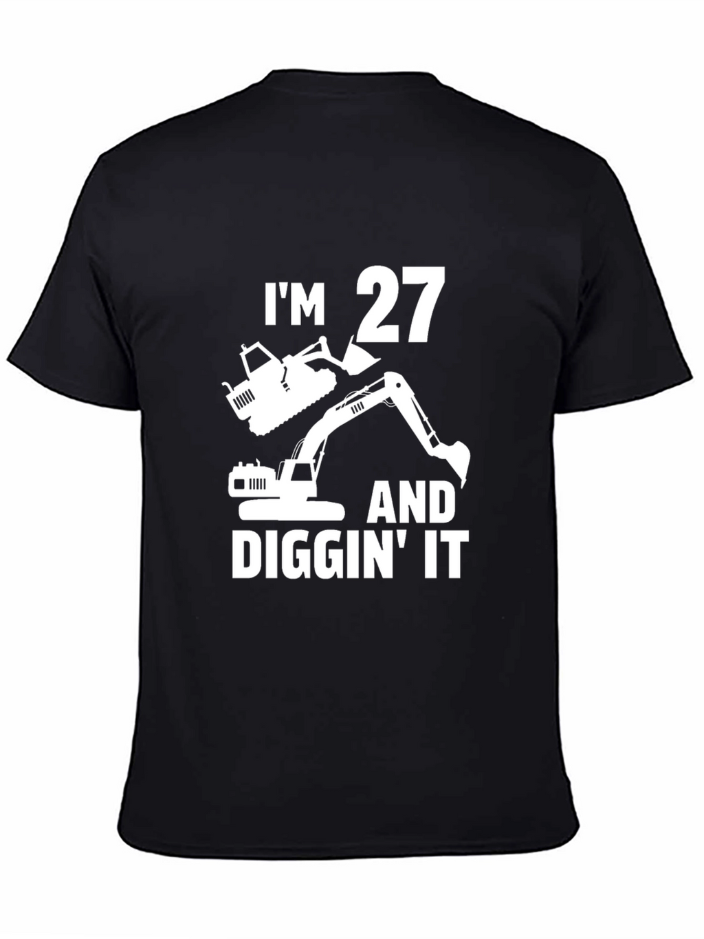 Funny 27th Birthday Excavator T-Shirt