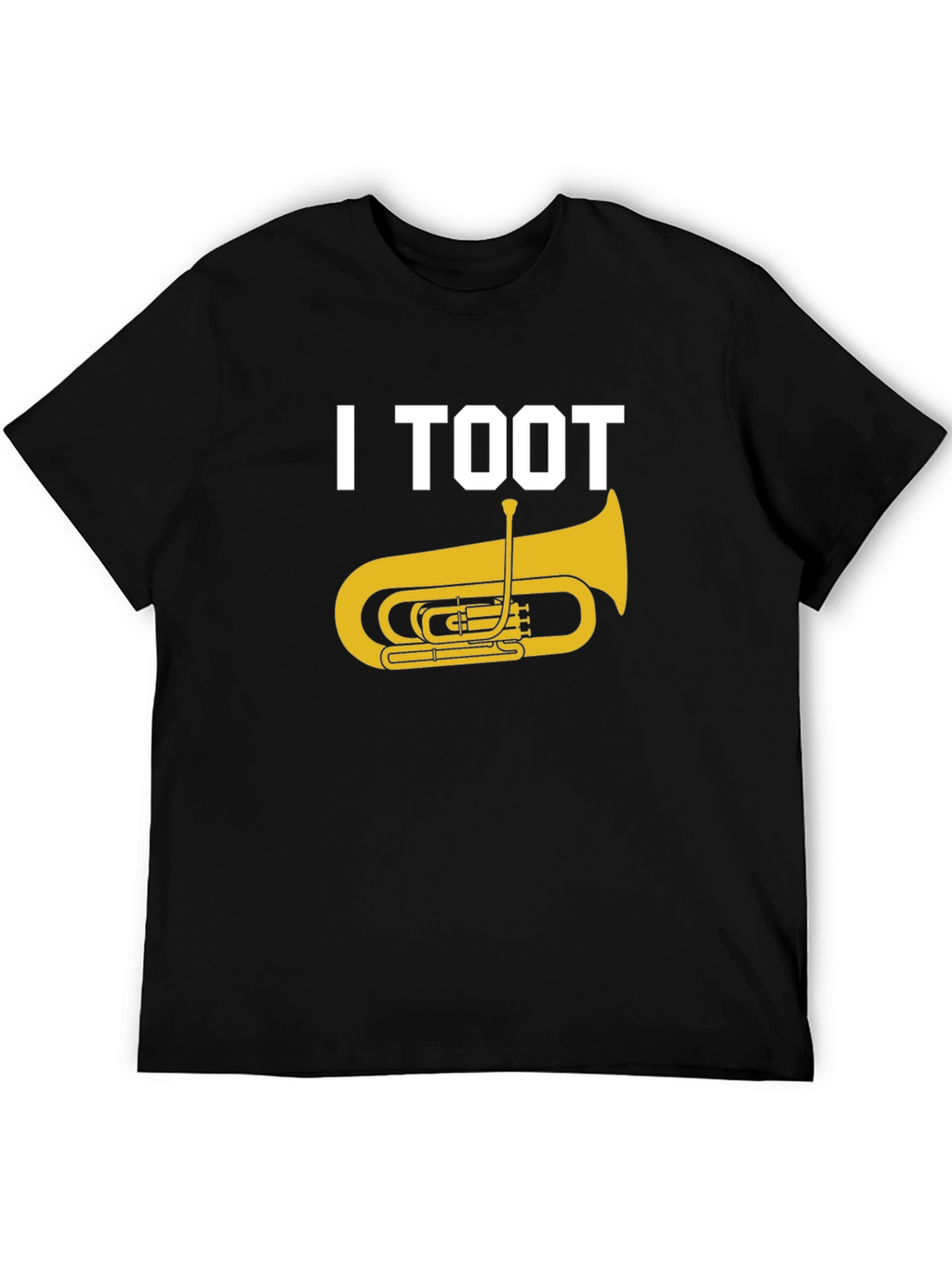 I Toot Tuba Funny Musician T-Shirt