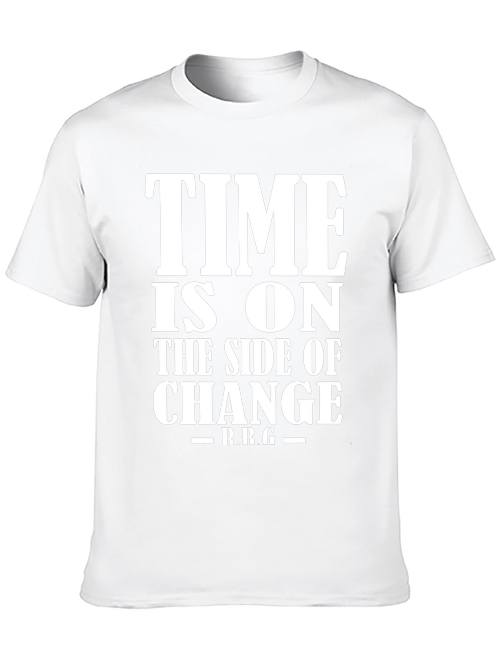 Time Is On The Side Of Change T-Shirt