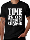 Time Is On The Side Of Change T-Shirt