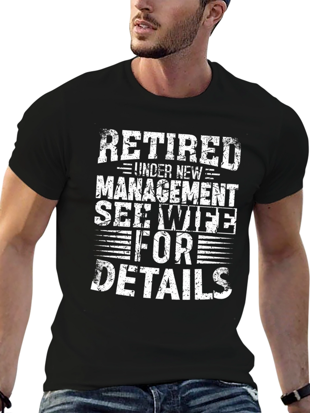 Retired Under New Management Funny T-Shirt