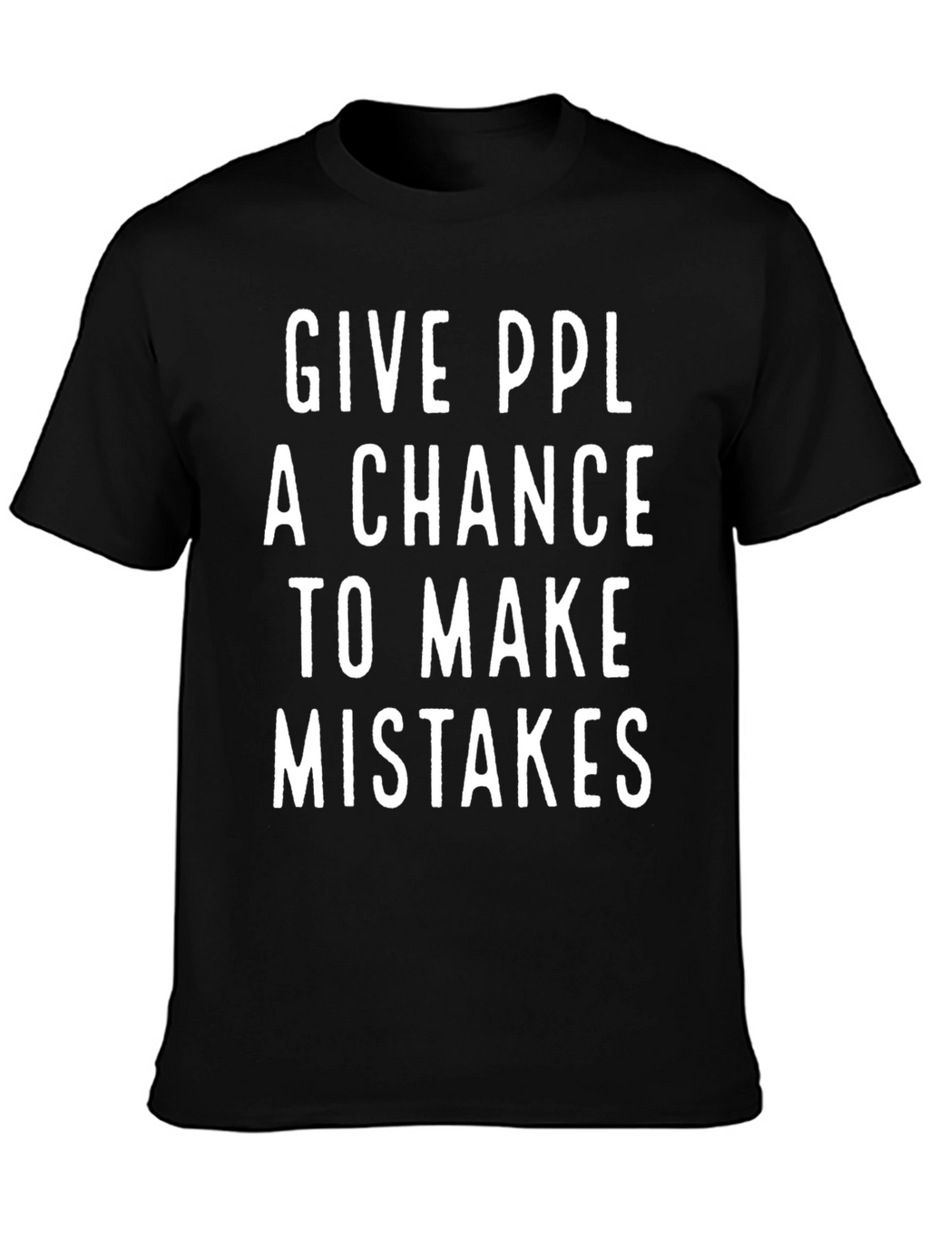 Give PPL A Chance Tee - Graphic T-Shirt