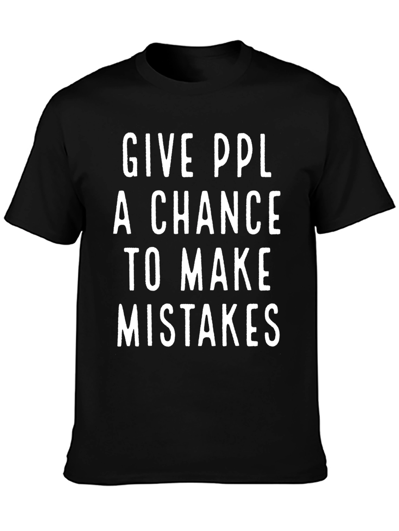 Give PPL A Chance Tee - Graphic T-Shirt