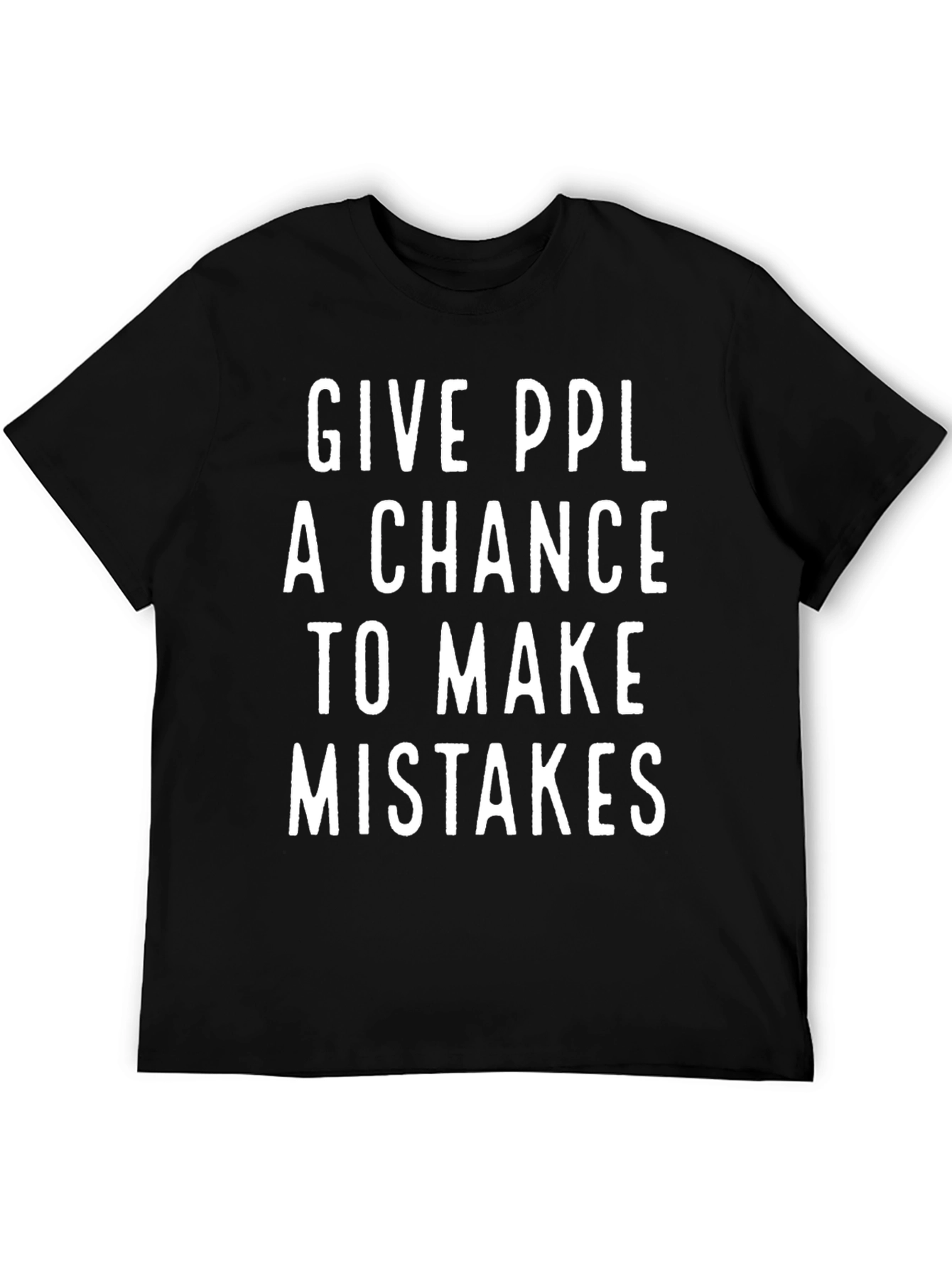 Give PPL A Chance Tee - Graphic T-Shirt