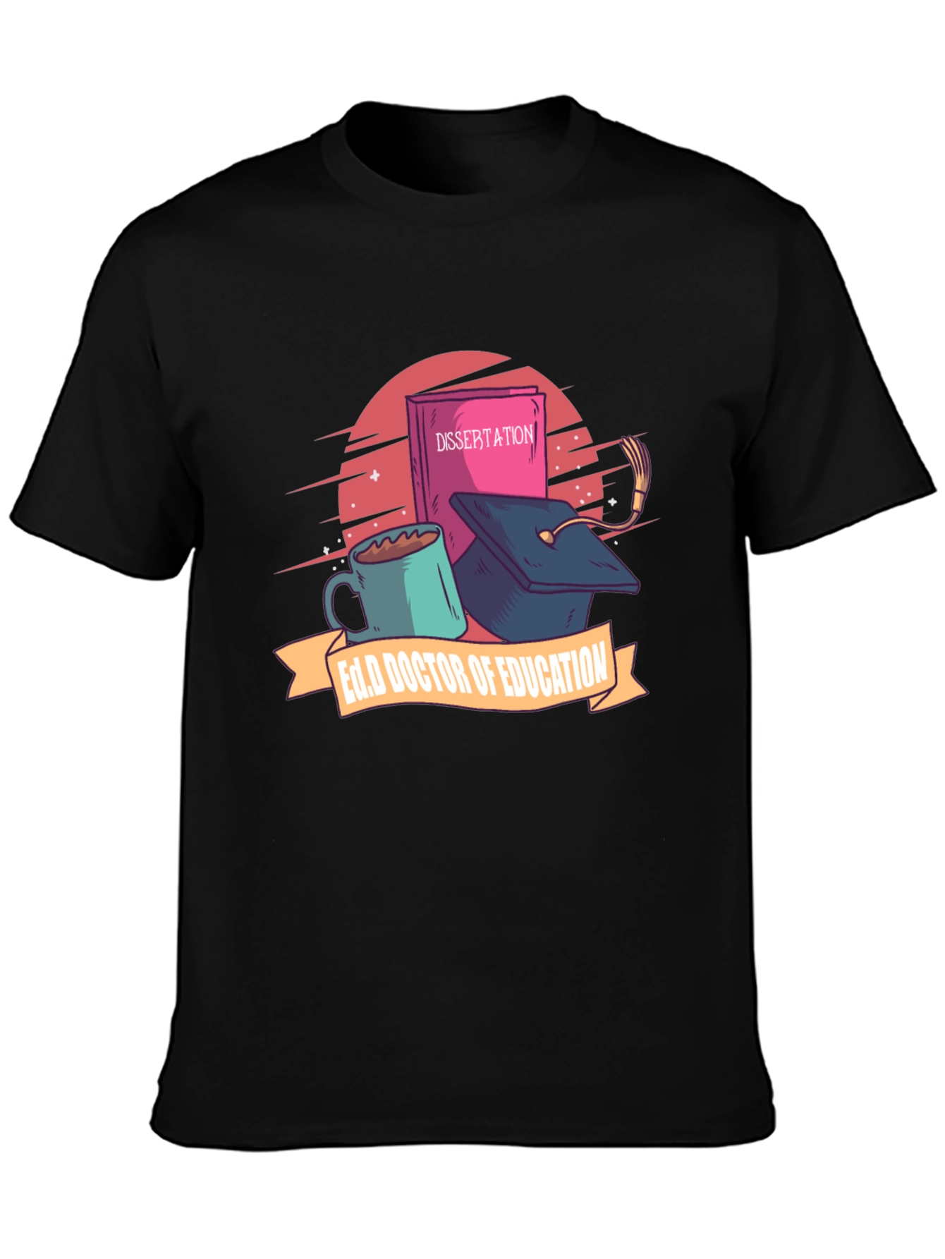 Ed.D Doctor of Education T-Shirt