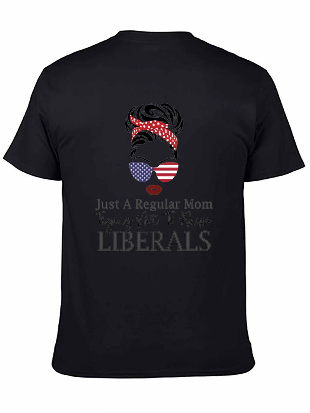 Regular Mom T-Shirt - Conservative Gift
