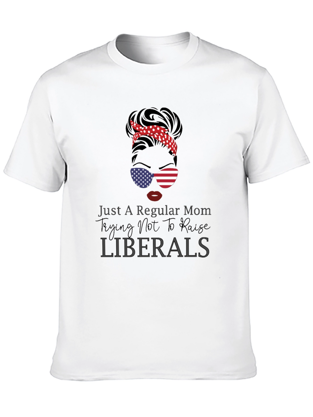 Regular Mom T-Shirt - Conservative Gift