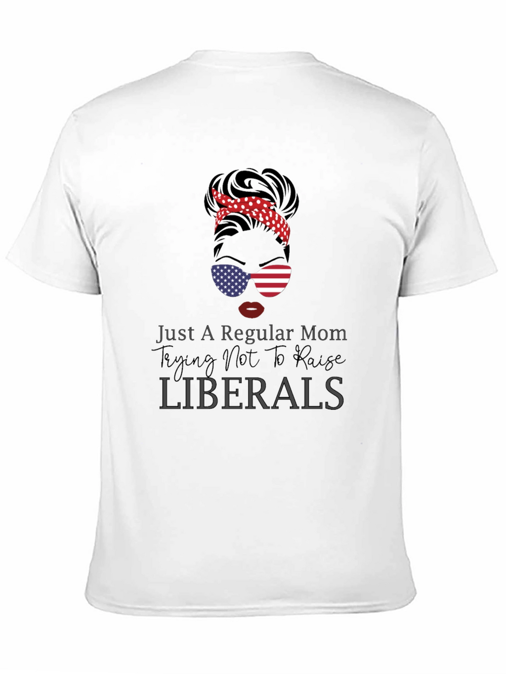 Regular Mom T-Shirt - Conservative Gift