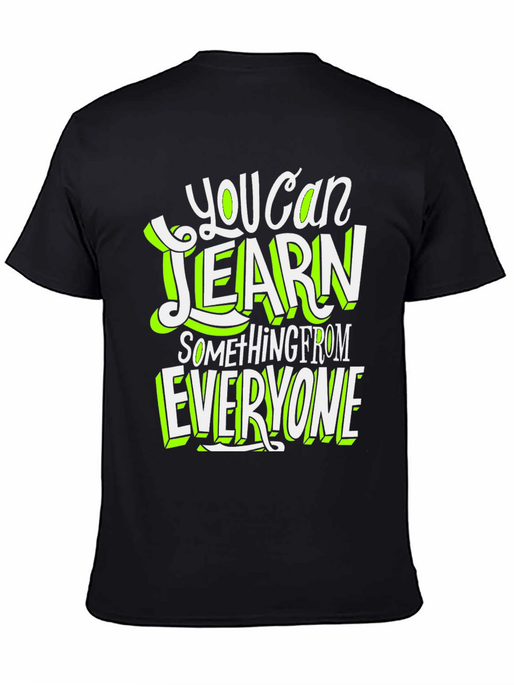 Learn From Everyone Graphic T-Shirt