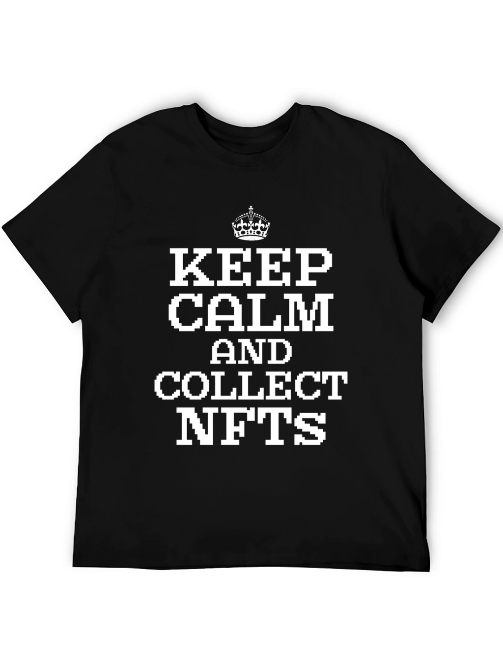 Keep Calm & Collect NFTs T-Shirt