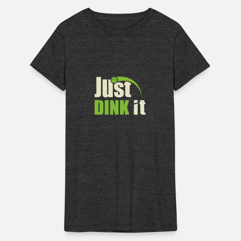 Just Dink It