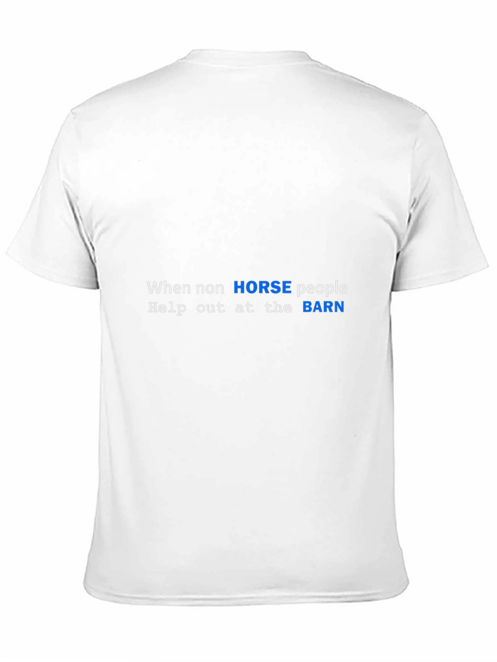 Horse People Barn Humor Black T-Shirt