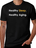 Healthy Sleep Healthy Aging Black T-Shirt