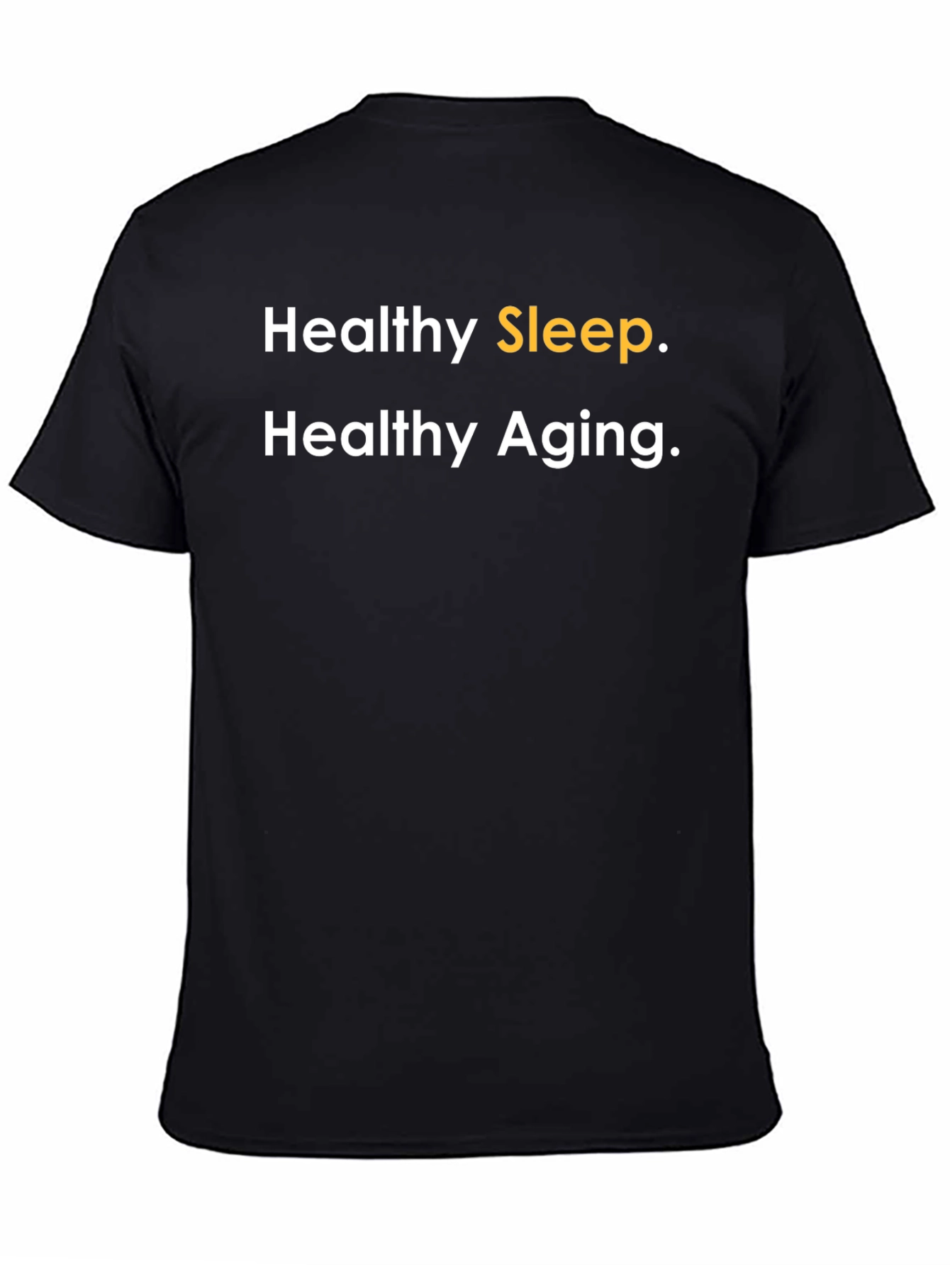 Healthy Sleep Healthy Aging Black T-Shirt