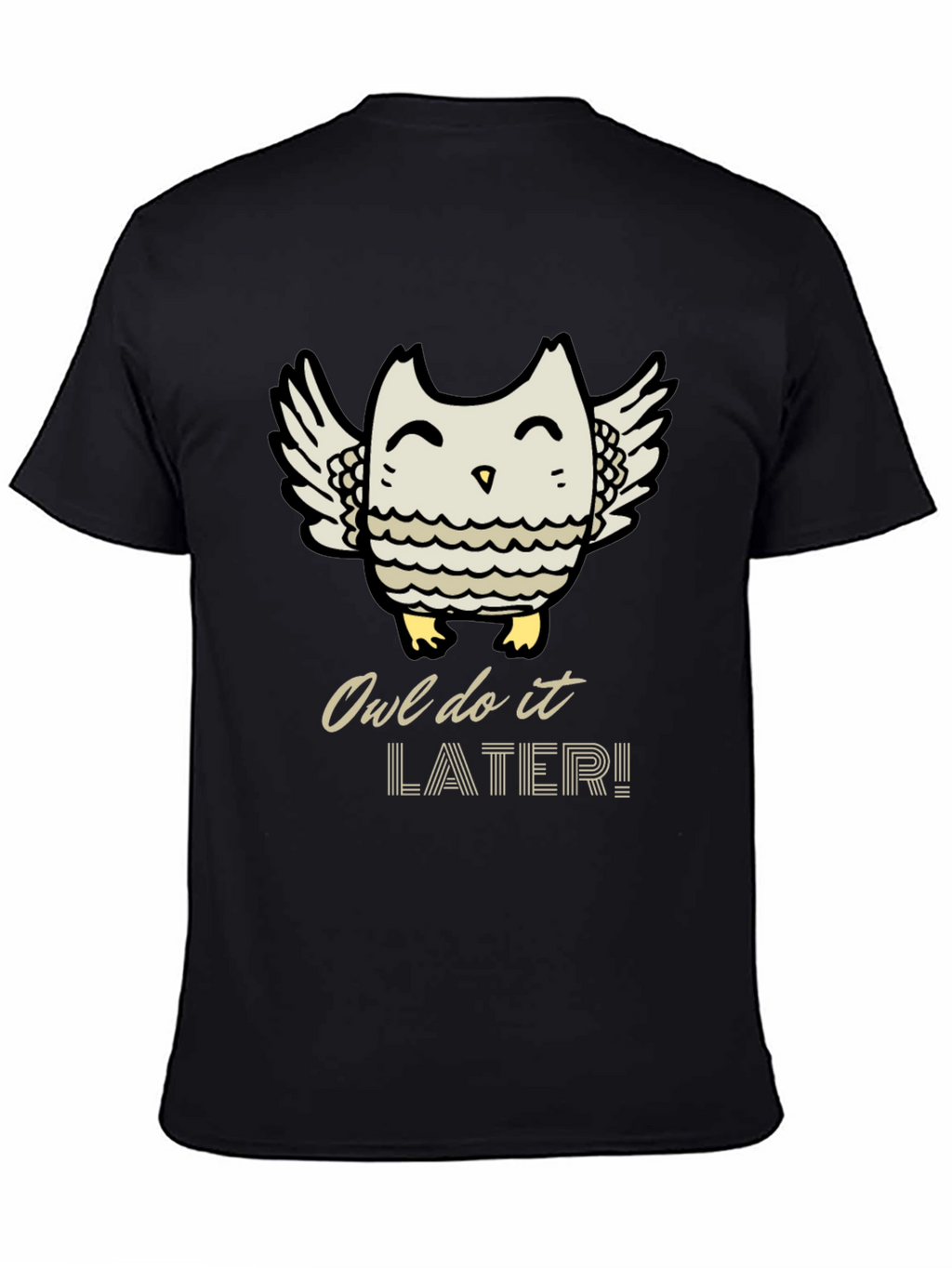 Owl Do It Later T-Shirt - Cute Graphic Tee