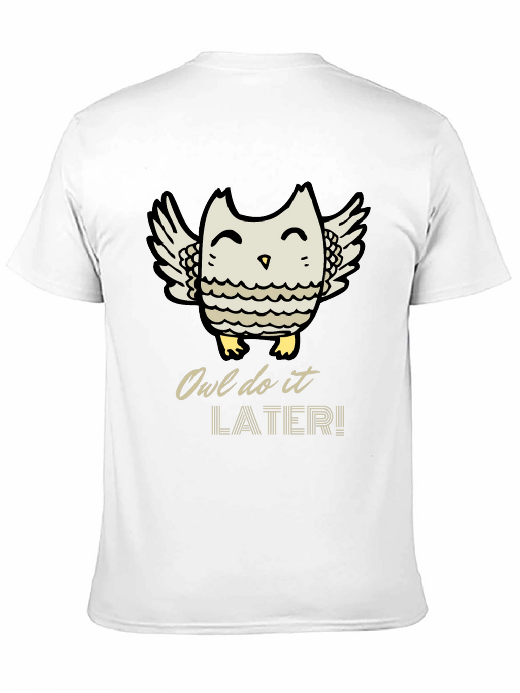 Owl Do It Later T-Shirt - Cute Graphic Tee