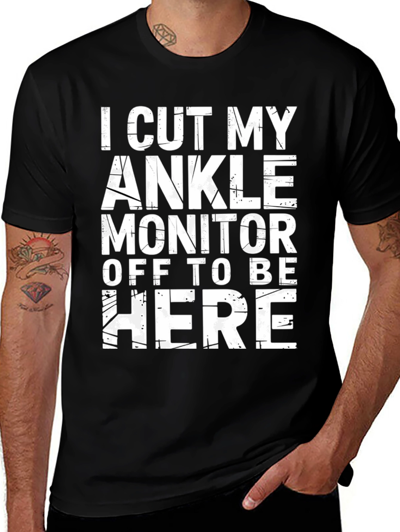 I Cut My Ankle Monitor Off T-Shirt