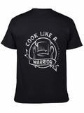 Cook Like a Warrior T-Shirt - Chefs Special!