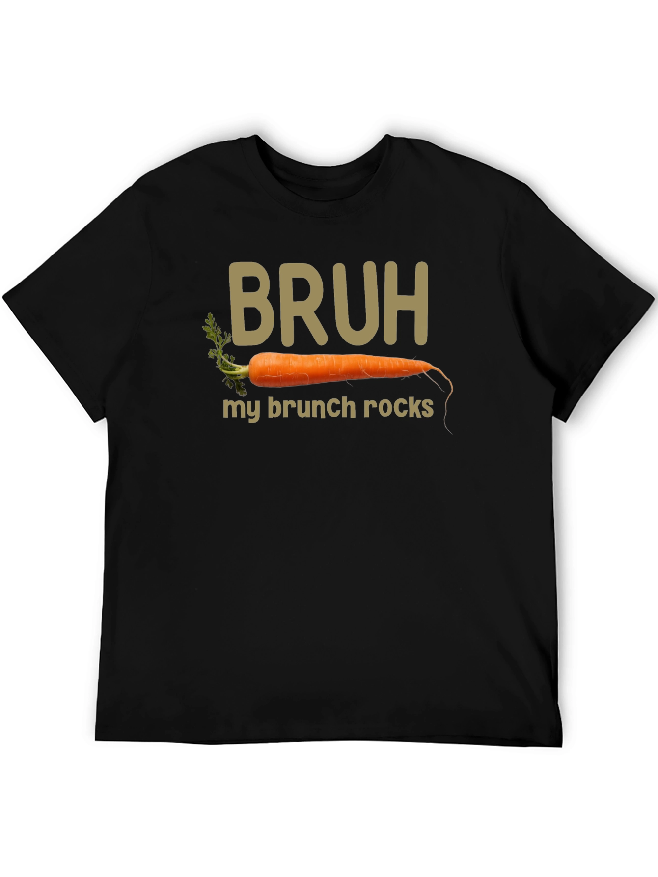 Bruh My Brunch Rocks Carrot T-Shirt