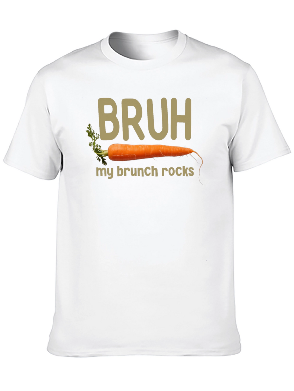 Bruh My Brunch Rocks Carrot T-Shirt