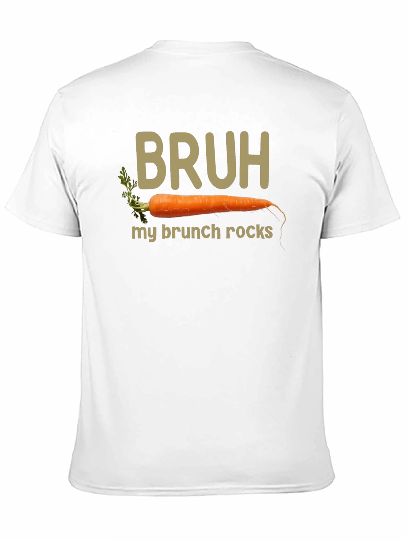 Bruh My Brunch Rocks Carrot T-Shirt