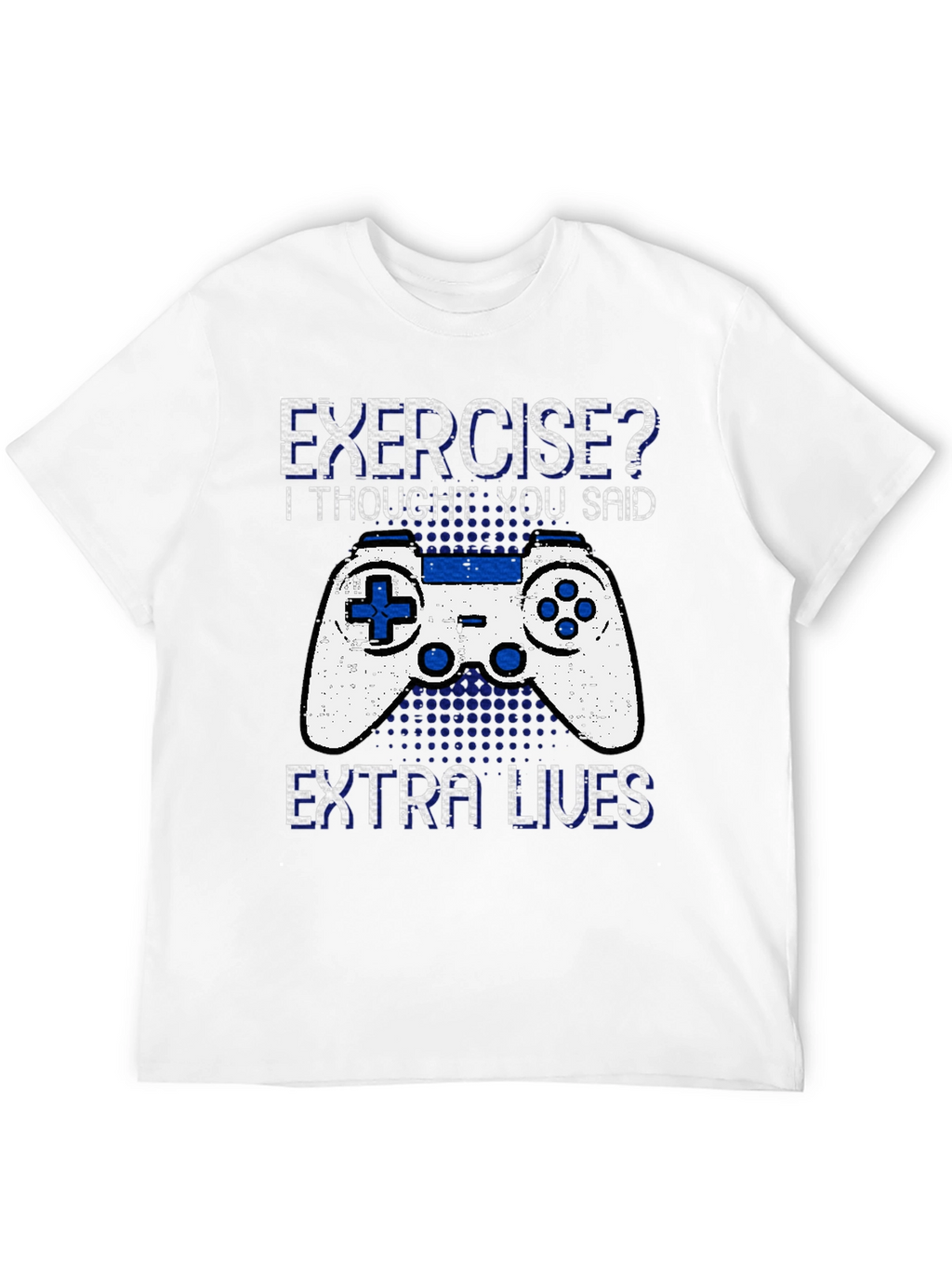 Exercise? Extra Lives T-Shirt - Gamer Tee