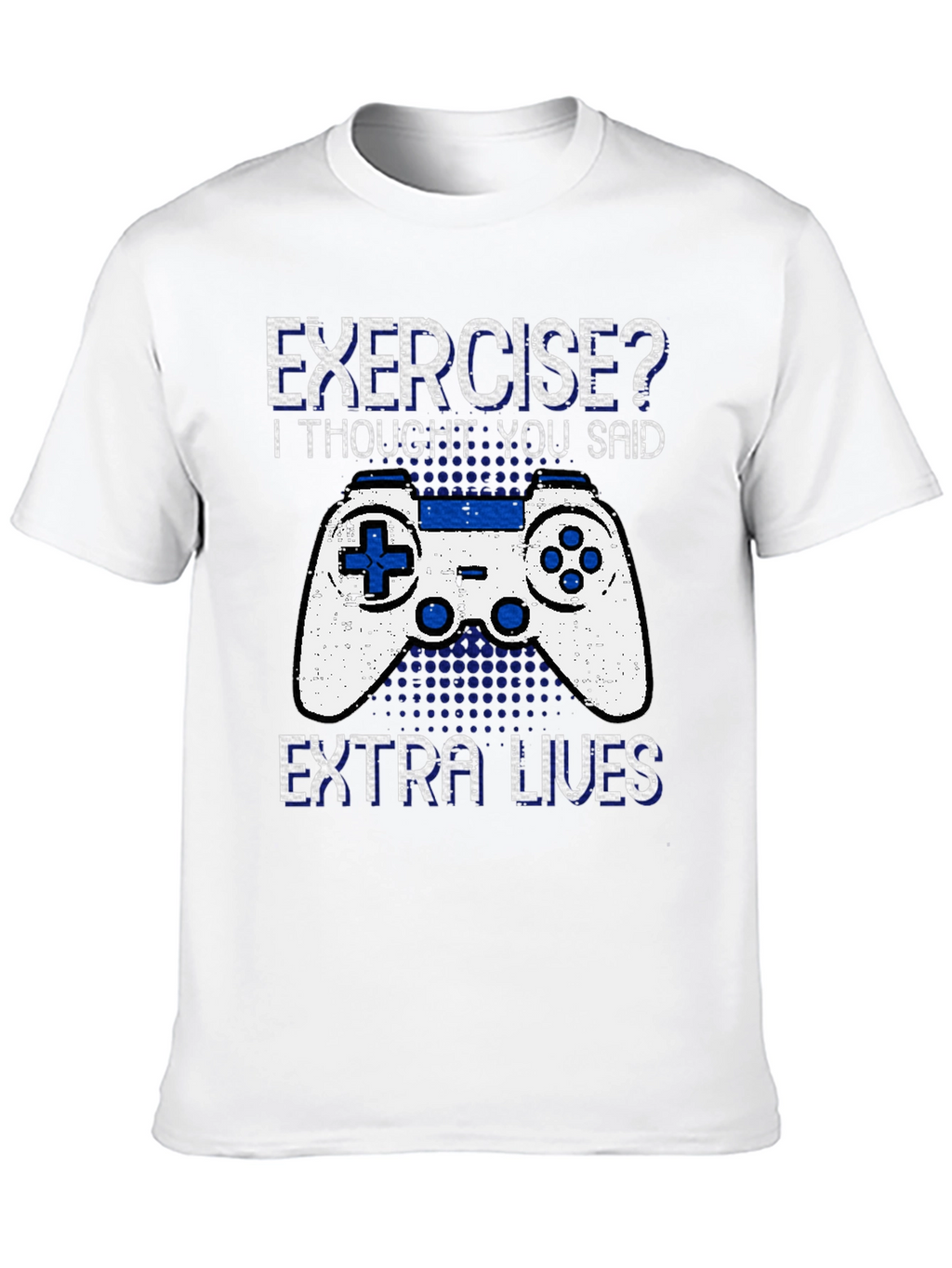 Exercise? Extra Lives T-Shirt - Gamer Tee