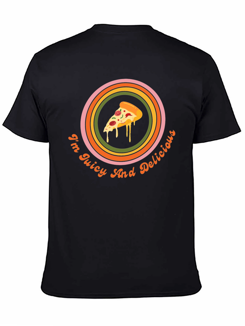 Juicy & Delicious Pizza Graphic Tee - Unisex