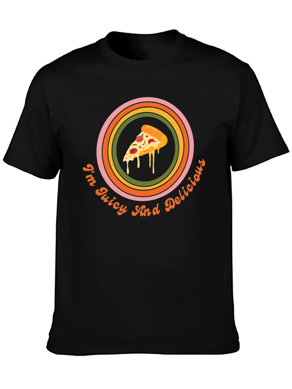 Juicy & Delicious Pizza Graphic Tee - Unisex