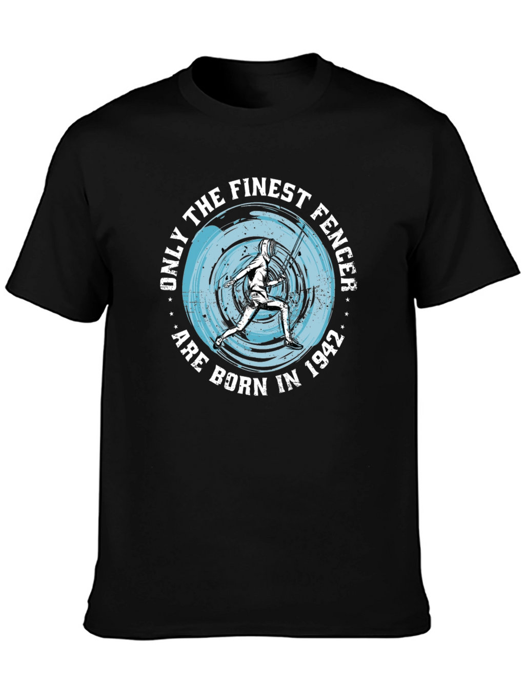 Finest Fencer Born in 1942 T-Shirt