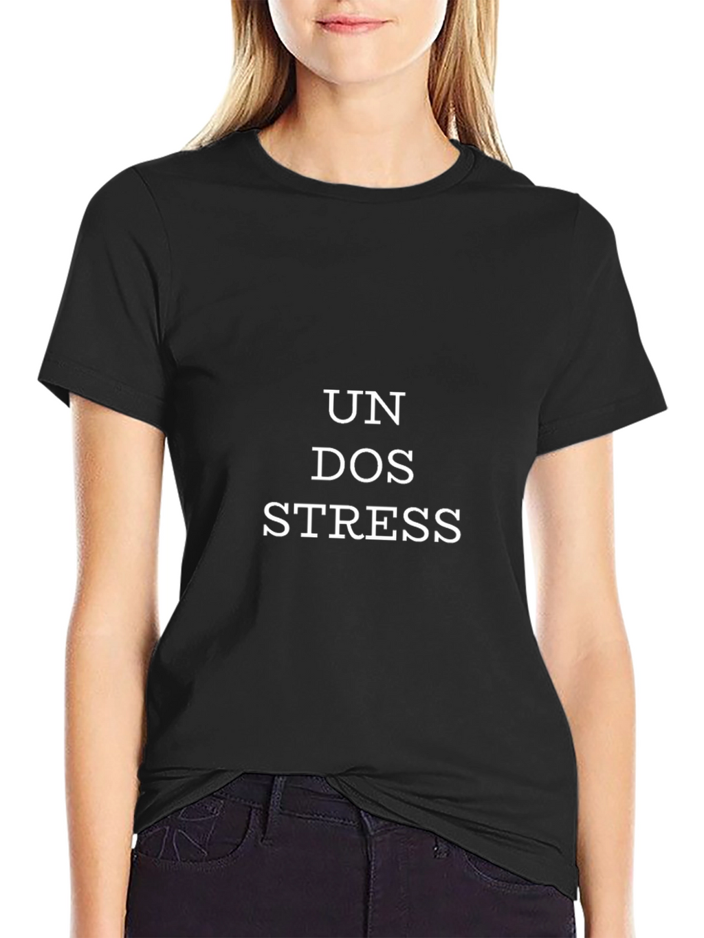 Un Dos Stress T-Shirt - Classic Comfort