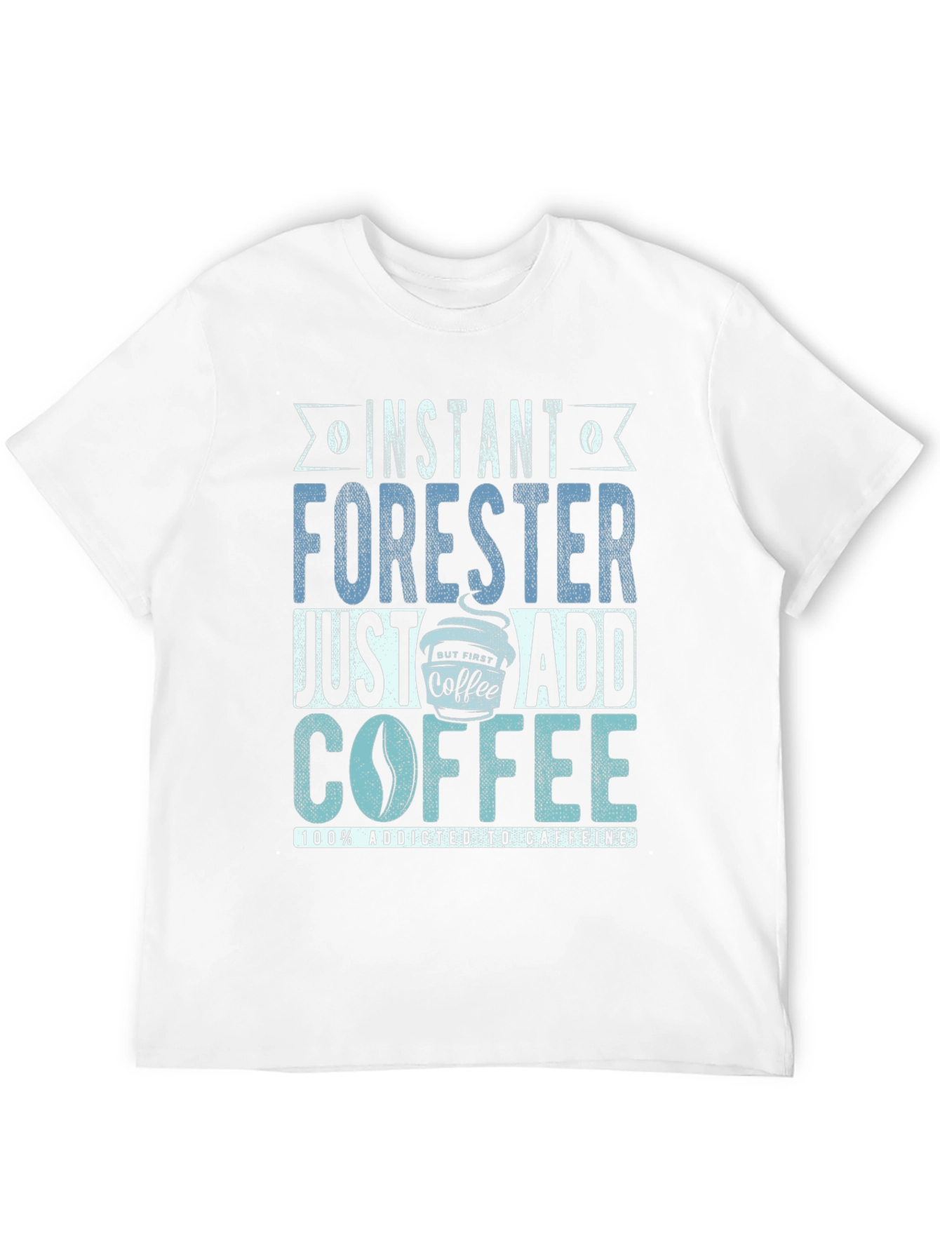 Instant Forester Coffee T-Shirt