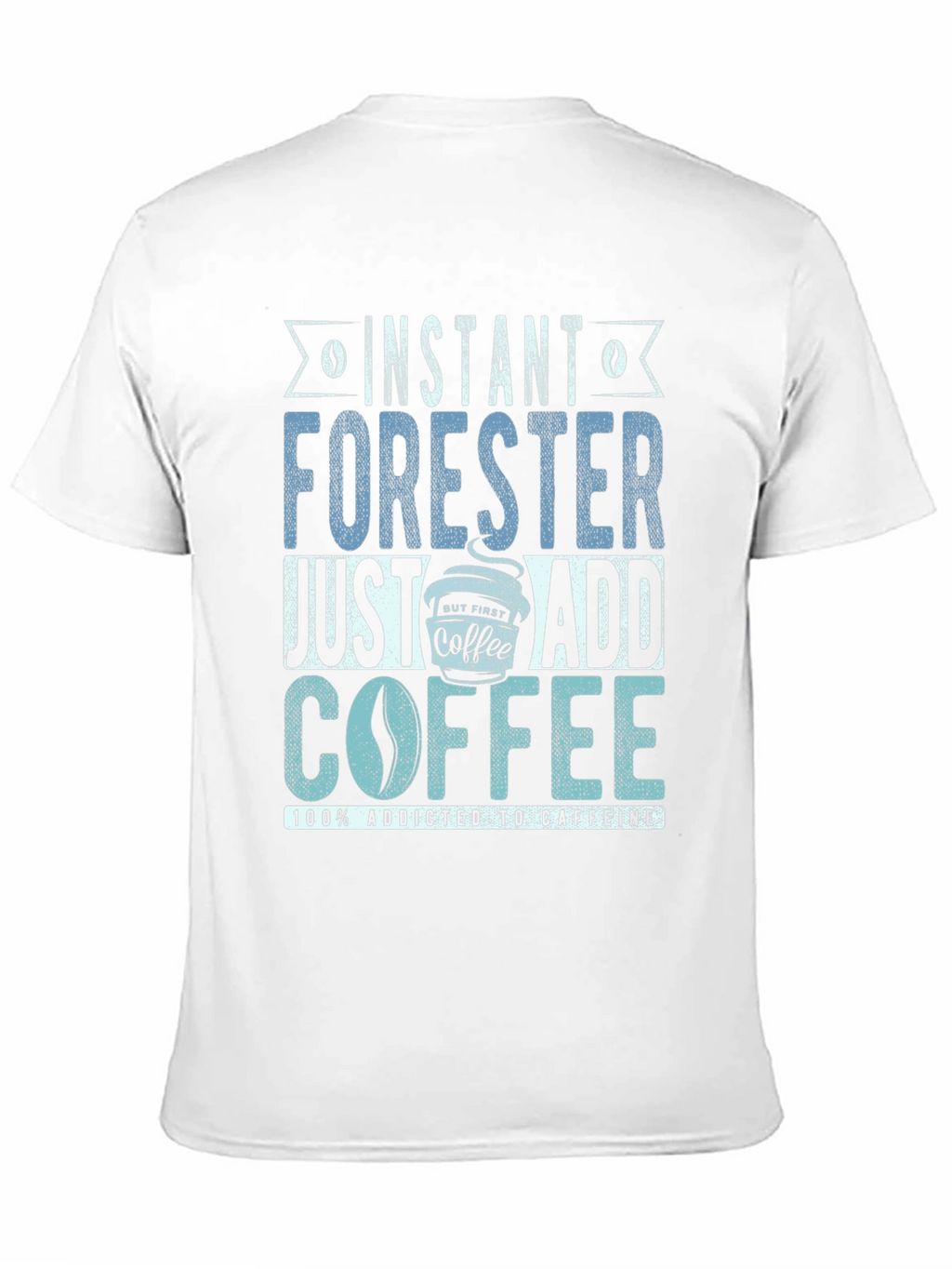 Instant Forester Coffee T-Shirt